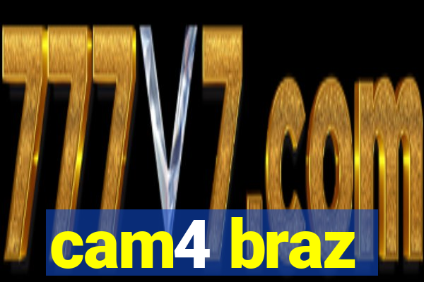 cam4 braz